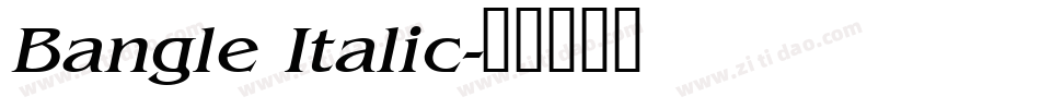 Bangle Italic字体转换